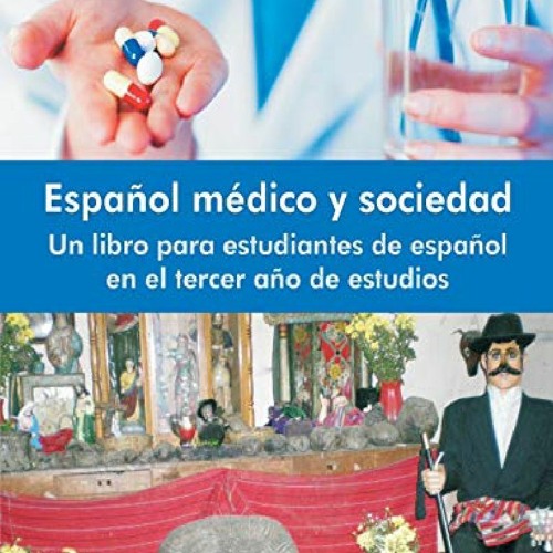 Stream (PDF/DOWNLOAD) Espanol Medico y Sociedad Un Libro Para
