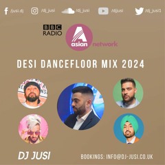 Desi Dancefloor Mix 2024 - BBC Asian Network