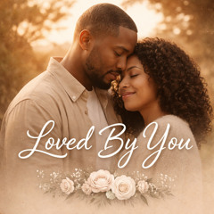 Loved by U 2025- Sultry Mix