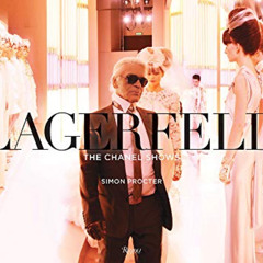 [View] EPUB 📧 Lagerfeld: The Chanel Shows by  Simon Procter EPUB KINDLE PDF EBOOK