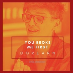 You Broke Me First (Official Cover)