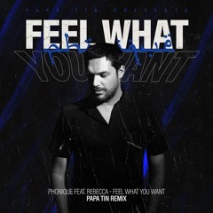 Feel What You Want feat. (Slowed Down Version)