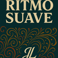 RITMO SUAVE