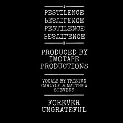 PESTILENCE FT. SCARLETBRIDES (PROD. IMOTAPE PRODUCTIONS)