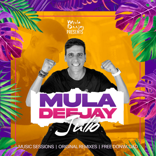 Sesion Julio 2024 Mula Deejay