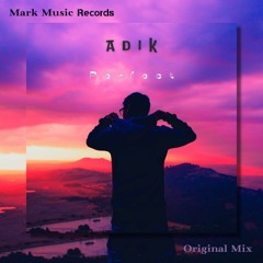 ADIK - Perfect (Original Mix)