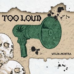 WYLIN x Møntra - Too Loud
