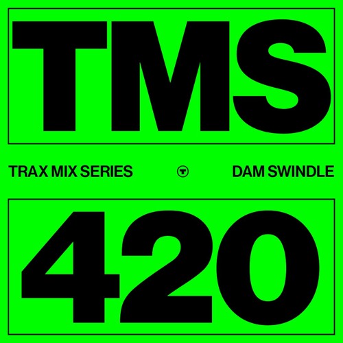 TRAX.420 DAM SWINDLE
