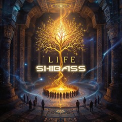 ShiBass - Life (Out Soon)