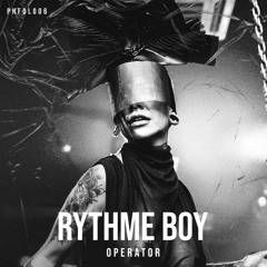 RYTHME BOY - OPERATOR [PHFDL006]