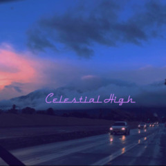 Celestial High (Prod. by Dezmin x OhMega)