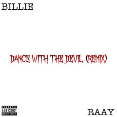 DANCE WITH THE DEVIL (Remix)