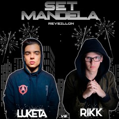 SET MANDELA REVEILLON - Luketa vs RIKK