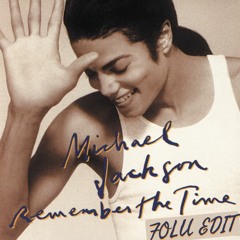 Remember The Time - Michael Jackson - Amapiano Edit (DJ FOLU)