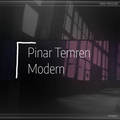 Pinar Temren - Modern (Original Mix) - snipped