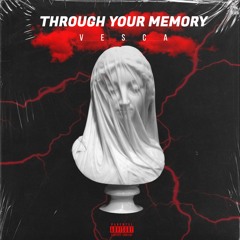 VESCA - Through your memory