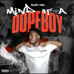 Baby Mel- 90 DAY RUN