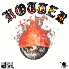 Hotter ft Rara Cartel (prod Emochanel)