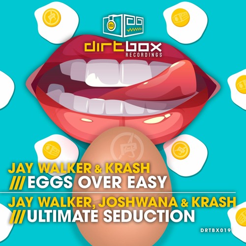 Jay Walker, Krash & Joshwana- Ultimate Seduction- DRTBX019- Dirtbox Recordings- 2021