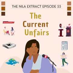Ep 55: The Current Unfairs