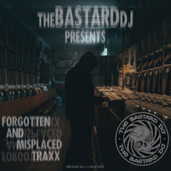 Forgotten and Misplaced Traxx ReleaseNo1 -- Unreleased Practice Set (2018)