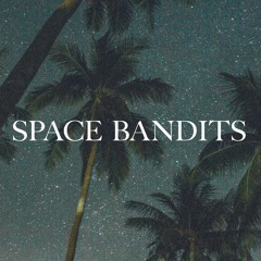 Space Bandits- Ft. Bobby Fro$t, Crucero Sol