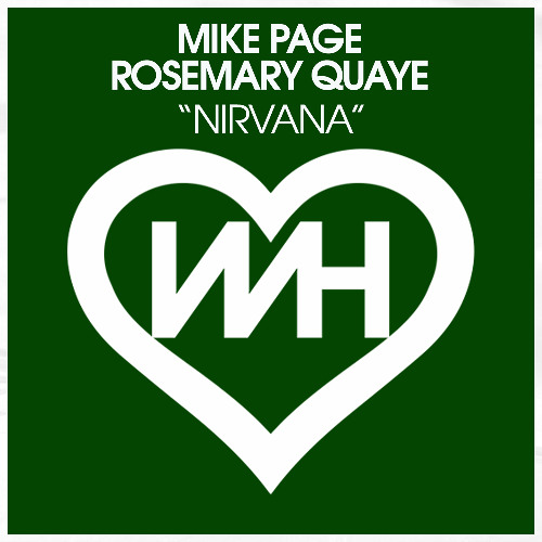 Mike Page feat Rosemary Quaye - Nirvana (The Incredible Melting Man Remix)