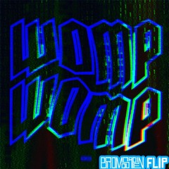 Womp Womp - (BroMosapien Flip)