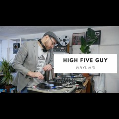 High Five Guy [Vinyl Mix]