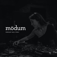 mödum podcast // 043 - Poly @ Tur, Stackenschneider July 2021