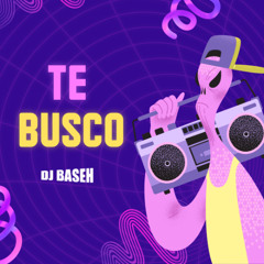 DJ Baseh - Old School #TeBusco