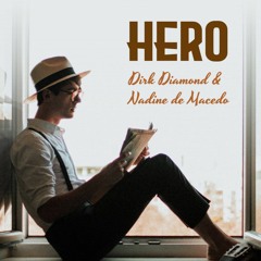 Hero (with Dirk Diamond)