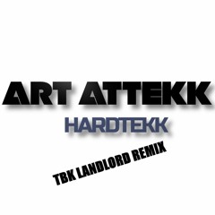 TBK LANDLORD (HARDTEKK REMIX)