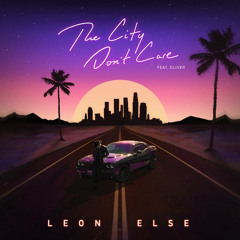 The City Don't Care (feat. Oliver)