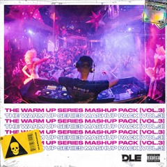 The Warm Up Series Mashup Pack [Vol.3]