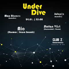 Julep|z @ UnderDive w/ Aio & Stefan Vöst | Club Zimmermanns | 24.01.2025