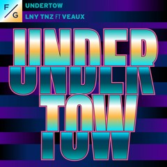 LNY TNZ - Undertow (Ft. VEAUX) (Hard Mix)