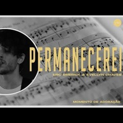 PERMANECEREI   Eric Emerick & Evellyn Chaves.