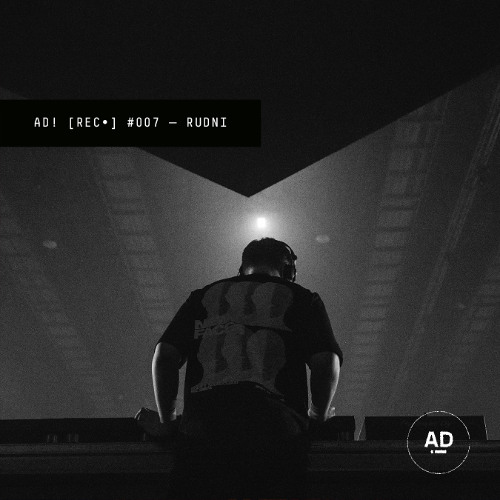 AD! [REC•] #007 — RUDNI