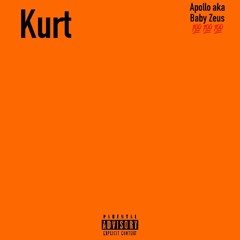 Kurt - apollo aka baby zeus (engineered by baby zeus)