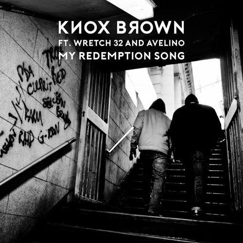 My Redemption Song (feat. Wretch 32 & Avelino)