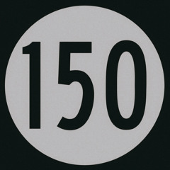 🖤 THE 150 [LUKAS HOLBA & JOSEPH LYNESS EDIT]