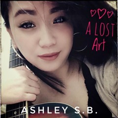 A Lost Art - Ashley S.B.