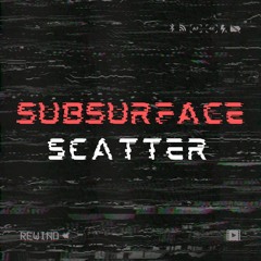 Subsurface Scatter