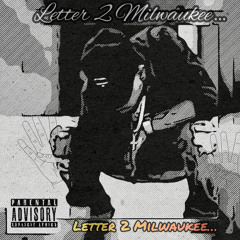 TRAYFRESHH - LETTER 2 MILWAUKEE