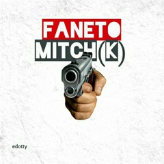 Edotty - Faneto ( mitch k)