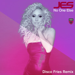 No One Else (Disco Fries Remix)
