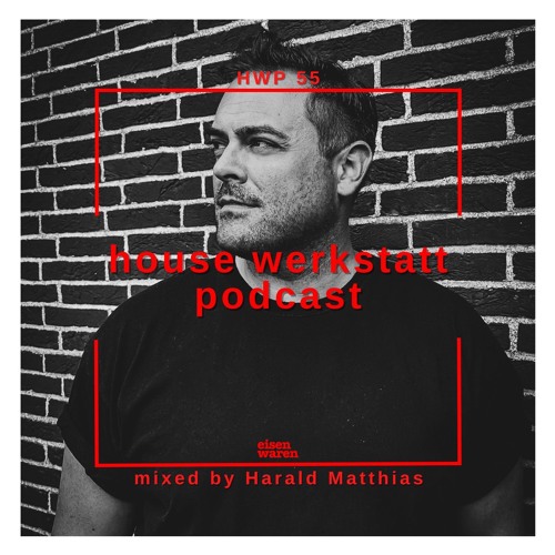 HWP_055 Mixed by Harald Matthias