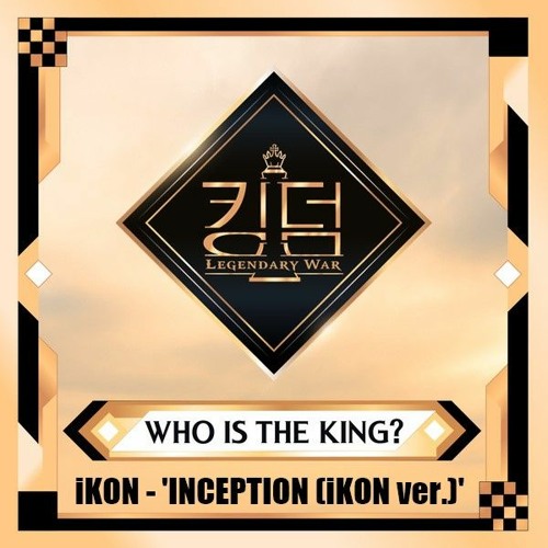 site Definitie Verantwoordelijk persoon Stream [High quality] iKON - 'INCEPTION (iKON Ver.)' (KINGDOM) by NOIL |  Listen online for free on SoundCloud