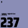 Bassiani invites .VRIL [hybrid live] / Podcast #237 DJ mix artwork - Electronic music tracklist cover image